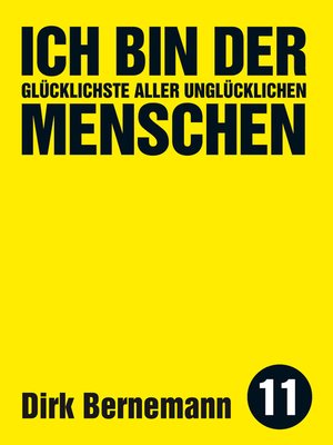 cover image of Ich bin der glücklichste aller unglücklichen Menschen